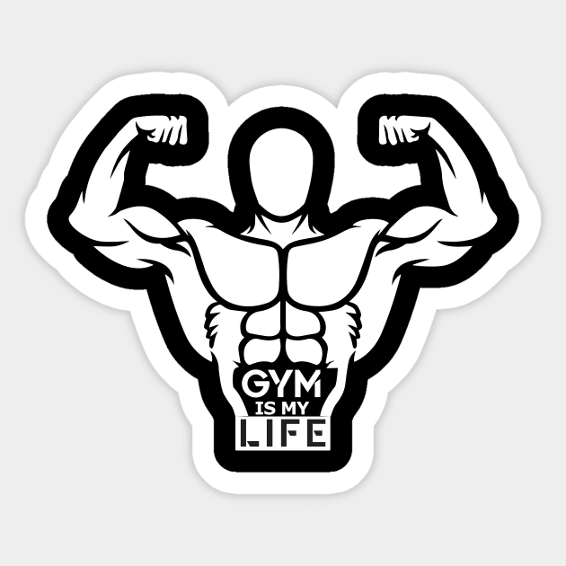 Gym Is My Life - Best Fitness Gifts - Funny Gym Sticker by xoclothes